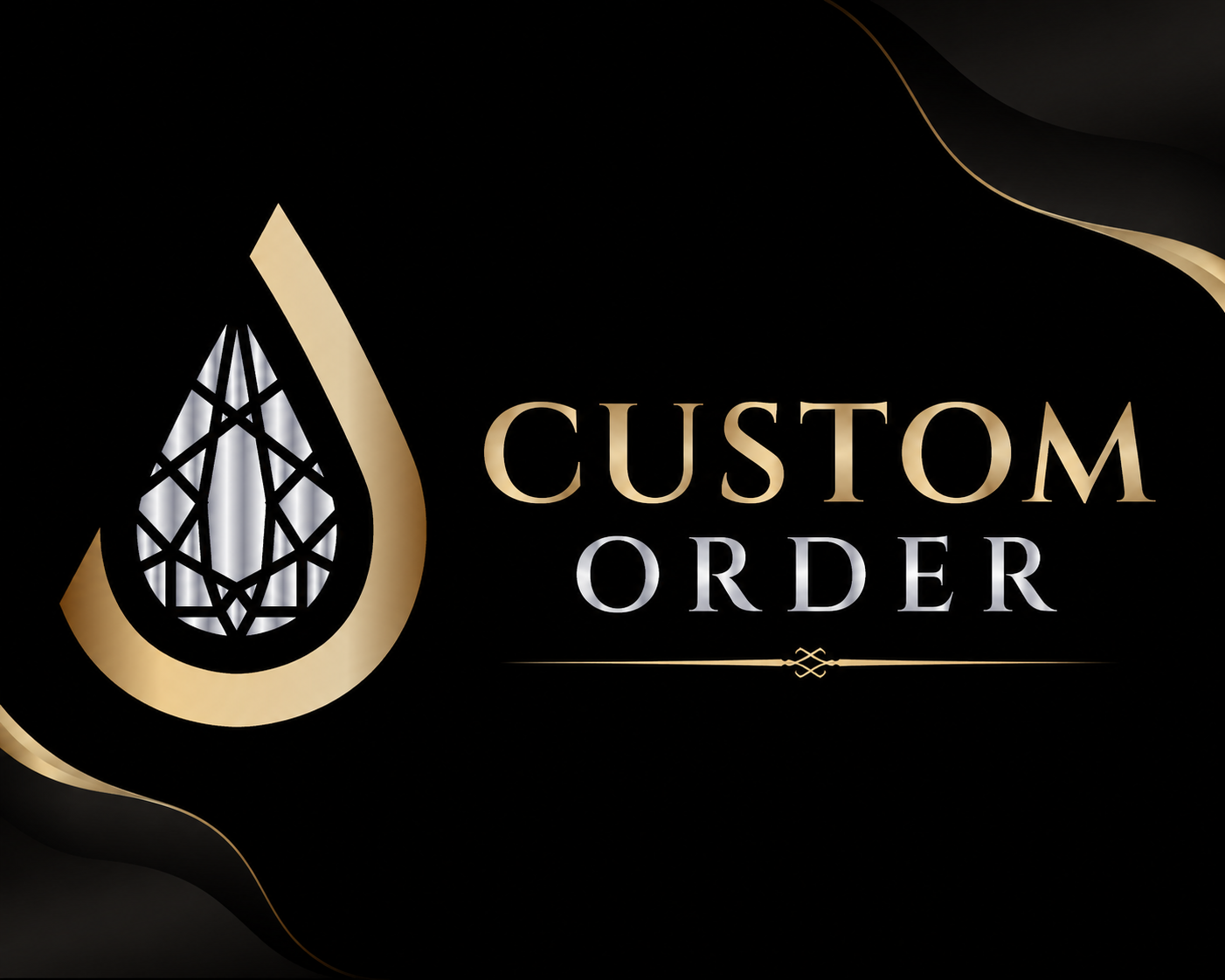 Custom Order